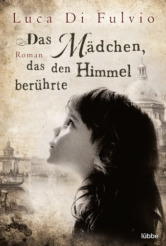 Das Mädchen, das den Himmel berührte Roman