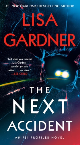 The Next Accident An FBI Profiler Novel