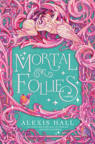 Mortal Follies A Novel