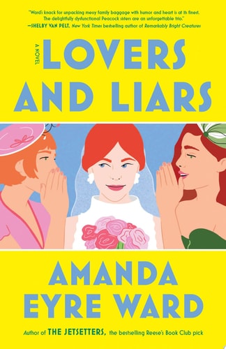 Lovers and Liars A Novel