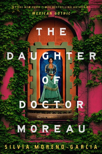 The Daughter of Doctor Moreau A Novel