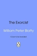 The Exorcist Quite Possibly the Most Terrifying Novel Ever Written ...