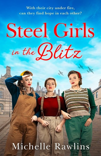 Steel Girls in the Blitz (the Steel Girls, Book 5)