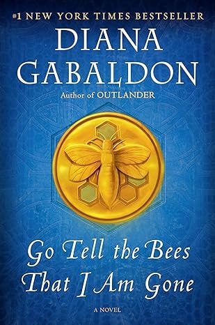 Go Tell the Bees That I Am Gone A Novel