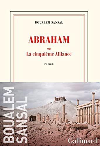 Abraham, ou, La cinquième alliance roman