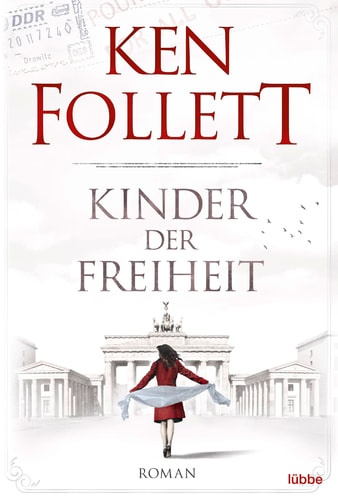 Kinder der Freiheit die Jahrhundert-Saga : Roman