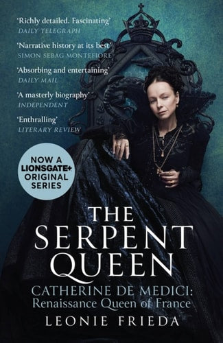 The Serpent Queen Now a Major TV Series