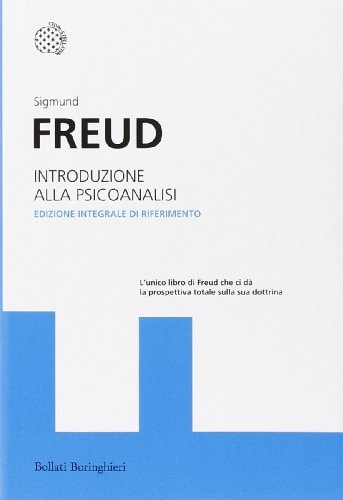 Introduzione alla psicoanalisi prima e seconda serie di lezioni