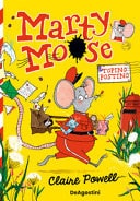 Marty Moose. Topino postino