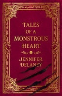 Tales of a Monstrous Heart The Instant Sunday Times Bestselling Gothic Romantasy Inspired by Jane Eyre