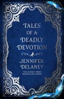 Tales of a Deadly Devotion - The Second Spellbinding Book in the Sunday Times Bestselling Gothic Romantasy Series Inspired by Jane Eyre