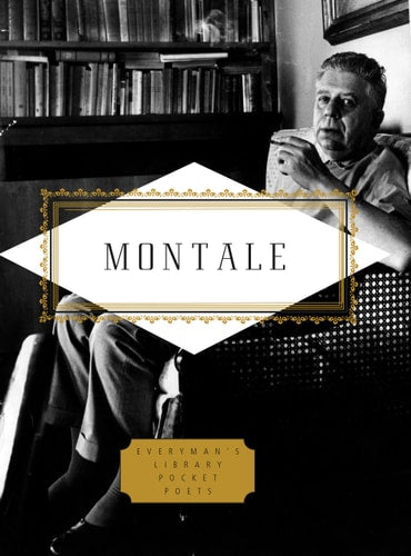 Montale: Poems Edited by Jonathan Galassi