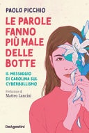 Le parole fanno più male delle botte. Il messaggio di Carolina sul cyberbullismo