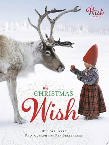 The Christmas Wish A Christmas Book for Kids