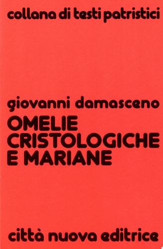 Omelie cristologiche e mariane