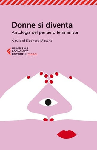 Donne si diventa antologia del pensiero femminista