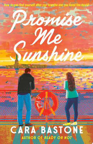 Promise Me Sunshine A Novel
