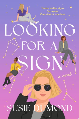 Looking for a Sign A Novel