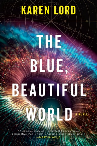 The Blue, Beautiful World A Novel
