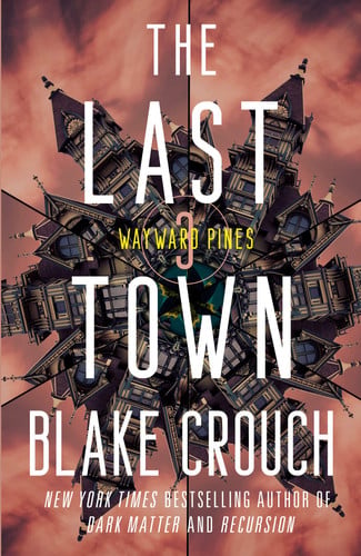 The Last Town Wayward Pines: 3