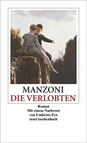 Die Verlobten eine mailändische Geschichte aus dem siebzehnten Jahrhundert