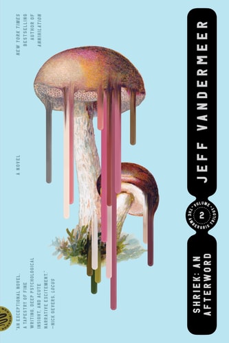 Shriek: An Afterword A Novel
