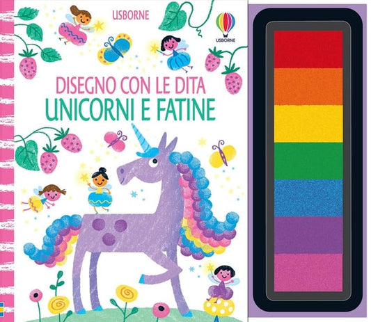DISEGNO CON LE DITA - FATINE E UNICORNI