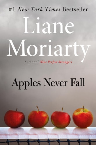 Apples Never Fall A Novel
