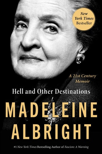 Hell and Other Destinations A 21st Century Memoir
