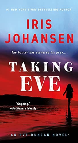 Taking Eve An Eve Duncan Novel