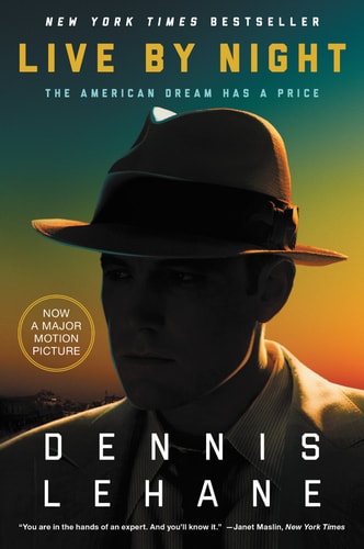 Live by Night A Novel
