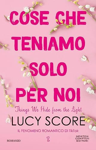Cose che teniamo solo per noi