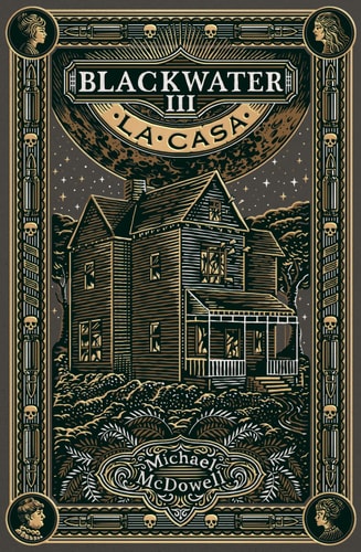 La casa. Blackwater
