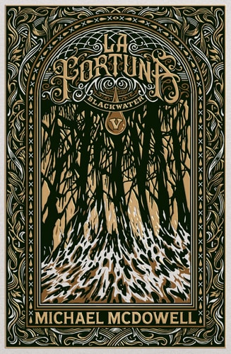 La fortuna. Blackwater