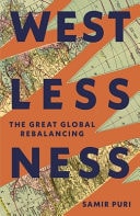 Westlessness The Great Global Rebalancing