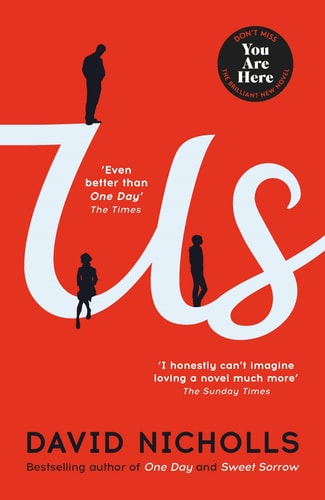 Us: The Booker Prize-longlisted Novel from the Author of ONE DAY.