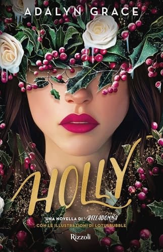 Holly - una novella di Belladonna