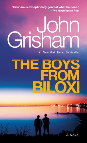 The Boys from Biloxi A Legal Thriller