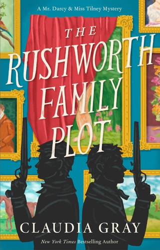 The Rushworth Family Plot A Novel