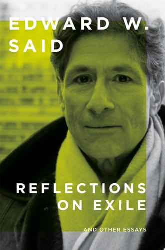 Reflections on Exile And Other Essays