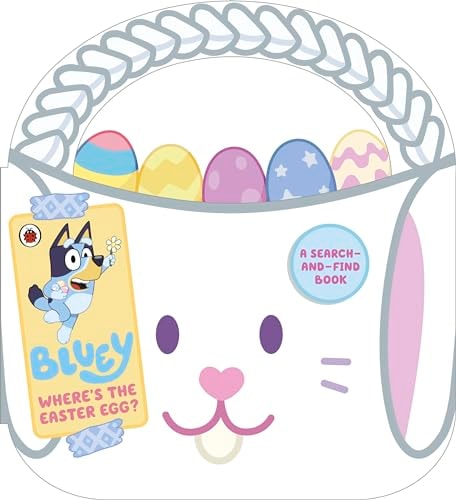 Bluey: Where's the Easter Egg? A Shaped Tabbed Board Book